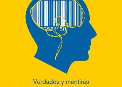 Buyology: Verdades Y Mentiras De Por Qué Compramos